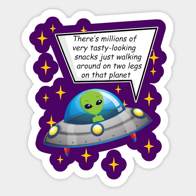 Space alien in spaceship millions tasty snacks on two legs Sticker by Antzyzzz